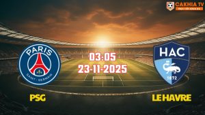 Nhận định bóng đá PSG vs Le Havre 03h05 ngày 23/11